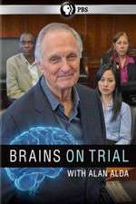 Watch Brains on Trial with Alan Alda Freemovieswatch