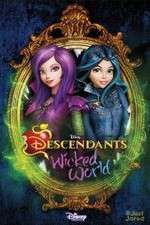 Watch Descendants: Wicked World Freemovieswatch