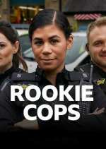 Watch Rookie Cops Freemovieswatch