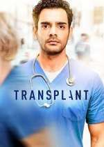 Watch Transplant Freemovieswatch