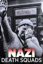 Watch Nazi Death Squads Freemovieswatch