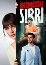 Watch İkimizin Sırrı Freemovieswatch