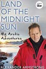Watch Alexander Armstrong in the Land of the Midnight Sun Freemovieswatch