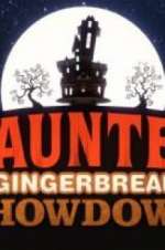 Watch Haunted Gingerbread Showdown Freemovieswatch