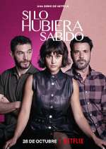 Watch Si lo hubiera sabido Freemovieswatch