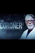 Watch The Coroner: I Speak for the Dead Freemovieswatch