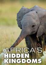 Watch Africa's Hidden Kingdoms Freemovieswatch