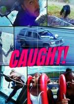 Watch Caught! Freemovieswatch