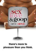 Watch Sex, Love, and goop Freemovieswatch