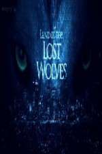Watch Land Of The Lost Wolves Freemovieswatch