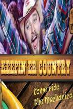 Watch Keepin 'er Country Freemovieswatch