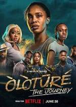 Watch Òlòtūré: The Journey Freemovieswatch