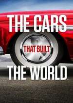 Watch The Cars That Built the World Freemovieswatch