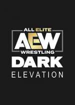 Watch AEW Dark: Elevation Freemovieswatch