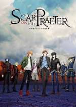 Watch Project Scard: Scar on the Praeter Freemovieswatch