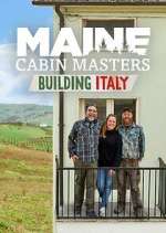 Watch Maine Cabin Masters: Building Italy Freemovieswatch