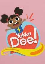 Watch Yakka Dee! Freemovieswatch