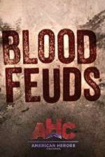 Watch Blood Feuds Freemovieswatch
