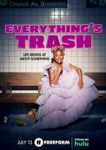 Watch Everything's Trash Freemovieswatch