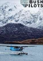 Watch Alaska's Ultimate Bush Pilots Freemovieswatch