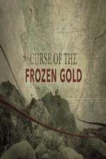 Watch Curse of the Frozen Gold Freemovieswatch