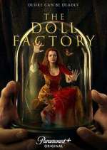 Watch The Doll Factory Freemovieswatch