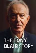 Watch The Tony Blair Story Freemovieswatch