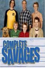 Watch Complete Savages Freemovieswatch