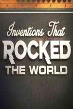 Watch Inventions That Rocked the World Freemovieswatch