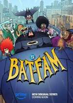 Watch BAT-FAM Freemovieswatch