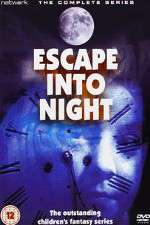 Watch Escape Into Night Freemovieswatch