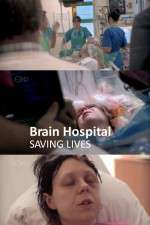 Watch Brain Hospital Saving Lives Freemovieswatch