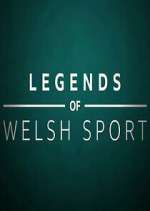 Watch Legends of Welsh Sport Freemovieswatch