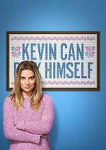 Watch Kevin Can F**k Himself Freemovieswatch