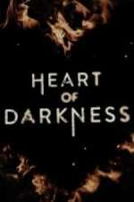 Watch Heart of Darkness Freemovieswatch