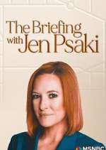 Watch The Briefing with Jen Psaki Freemovieswatch
