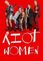 Watch Riot Women Freemovieswatch