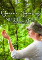 Watch Joanna Lumley's Spice Trail Adventure Freemovieswatch