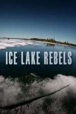 Watch Ice Lake Rebels Freemovieswatch