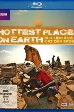 Watch The Hottest Place on Earth Freemovieswatch