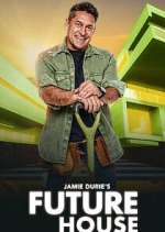 Watch Jamie Duries Future House Freemovieswatch