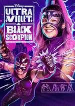 Watch Ultra Violet & Black Scorpion Freemovieswatch