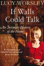 Watch If Walls Could Talk The History of the Home Freemovieswatch