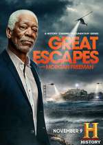 Watch History's Greatest Escapes with Morgan Freeman Freemovieswatch