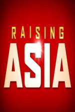 Watch Raising Asia Freemovieswatch