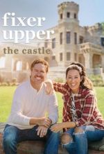Watch Fixer Upper: The Castle Freemovieswatch