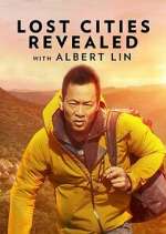 Watch Lost Cities Revealed with Albert Lin Freemovieswatch