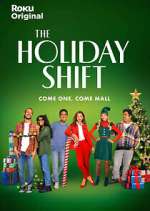 Watch The Holiday Shift Freemovieswatch