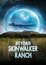 Watch Beyond Skinwalker Ranch Freemovieswatch