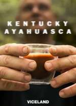 Watch Kentucky Ayahuasca Freemovieswatch